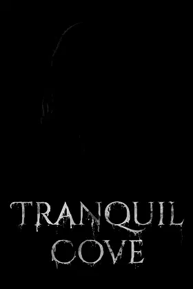 Tranquil Cove poster