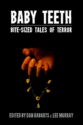 Baby Teeth: Bite-sized Tales of Terror poster