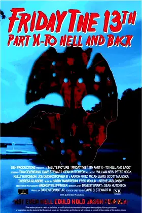 Friday the 13th Part X: To Hell and Back poster