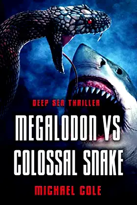 Megalodon VS Colossal Snake poster