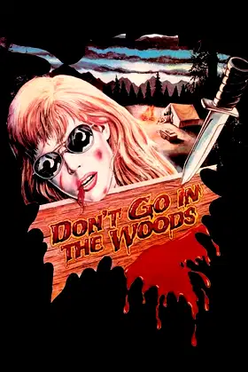 Don't Go in the Woods poster