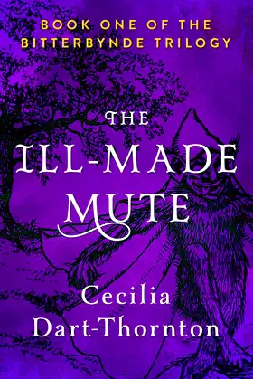 The Ill-Made Mute (The Bitterbynde Trilogy) poster