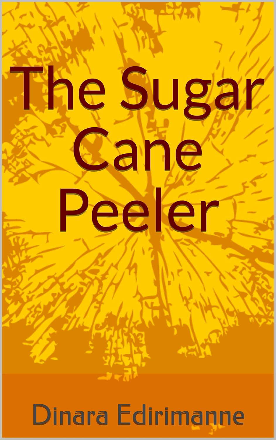 The Sugar Cane Peeler (Let Us Read, Let Us Talk Book 1) poster