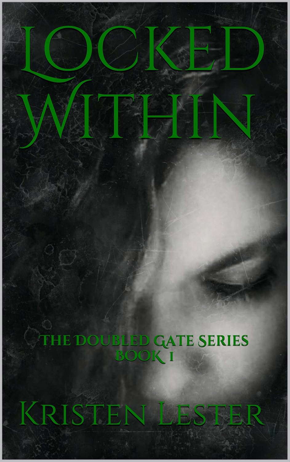 Locked Within (The Doubled Gate Book 1) poster