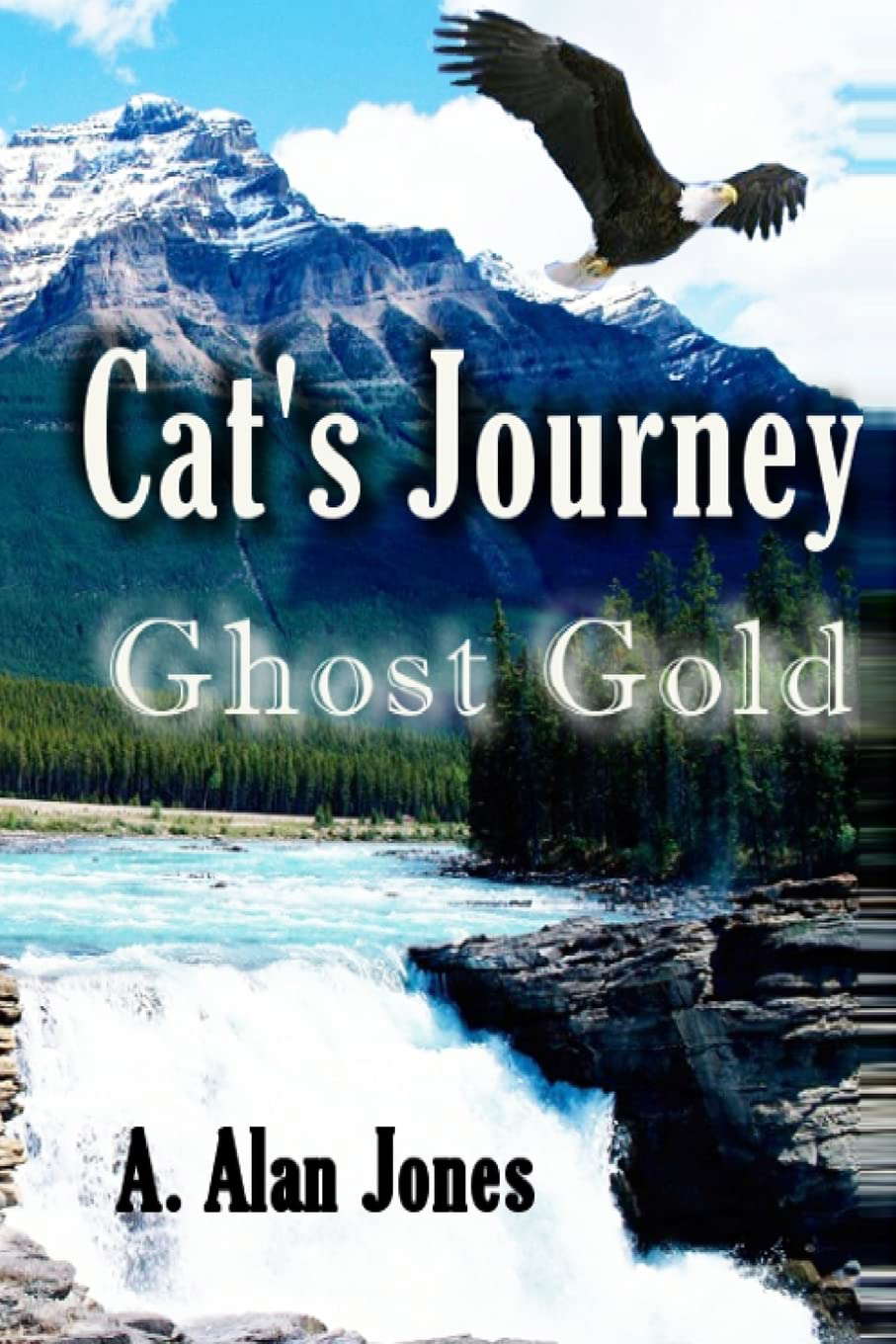 Cat's Journey: Ghost Gold (Cambridge Companions to Literature) poster