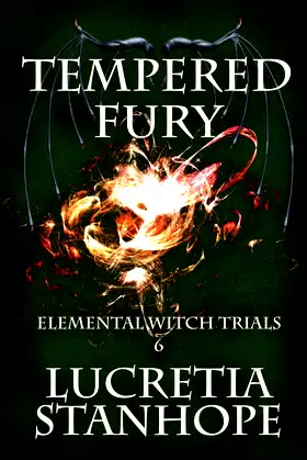 Tempered Fury (Elemental Witch Trials Singles) poster