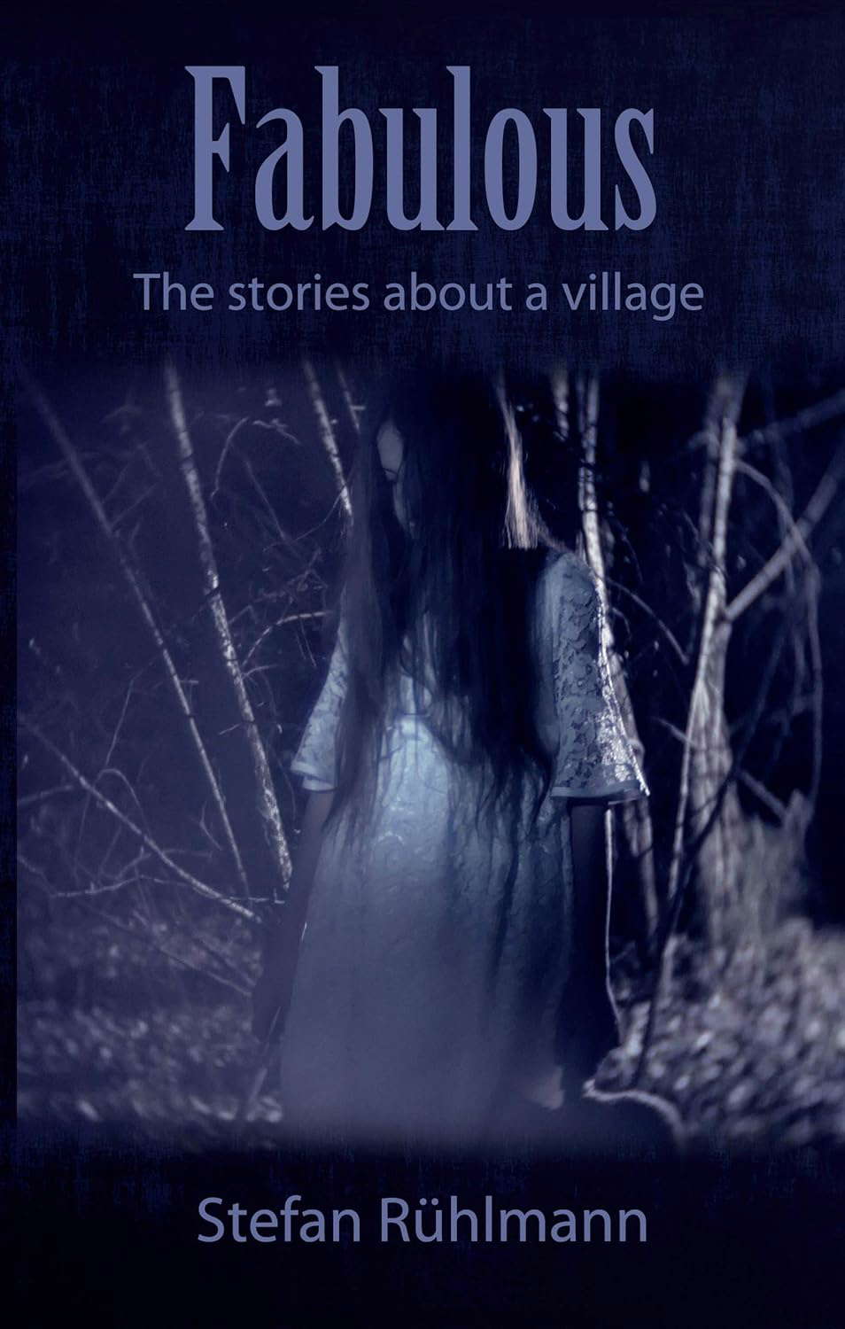 Fabulous: The stories about a village poster