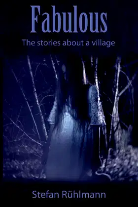 Fabulous: The stories about a village poster