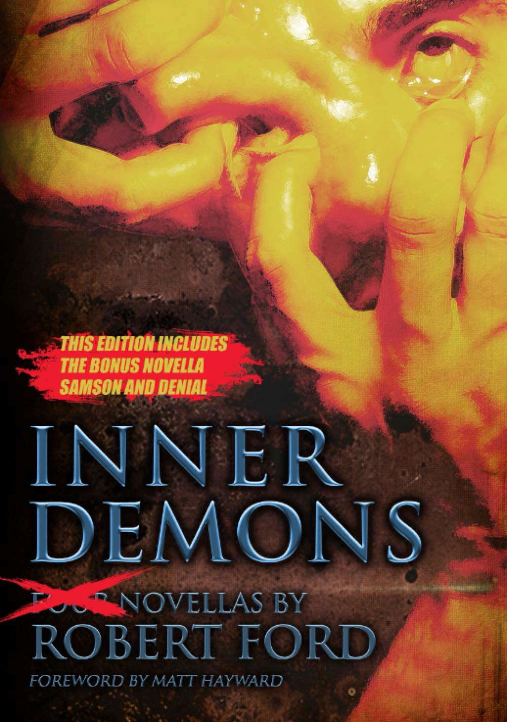 Inner Demons: Four Novellas *Includes BONUS novella, Samson and Denial! poster