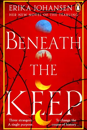 Beneath the Keep: A Novel of the Tearling poster