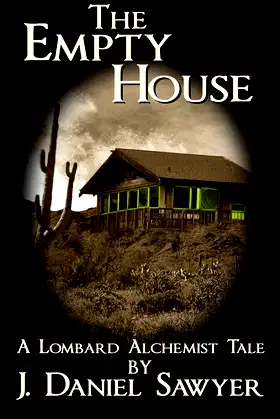 The Empty House (Tales of A Lombard Alchemist) poster