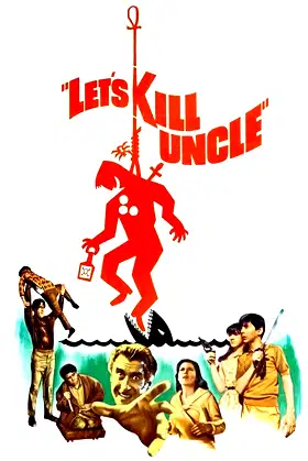 Let's Kill Uncle poster