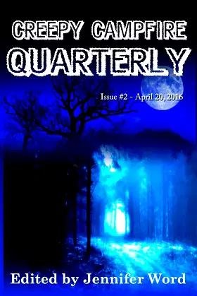 Creepy Campfire Quarterly: Issue #2 poster