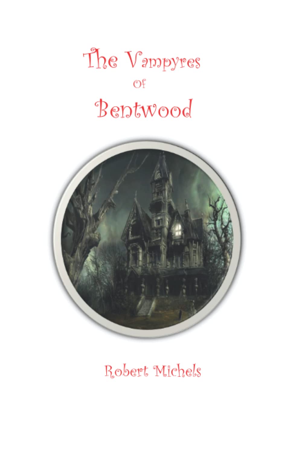 The Vampyres of Bentwood poster
