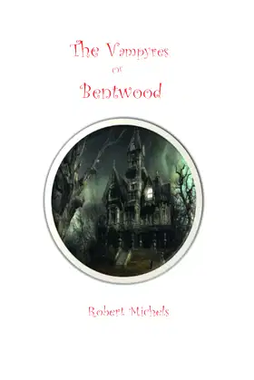 The Vampyres of Bentwood poster