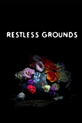 Restless Grounds poster