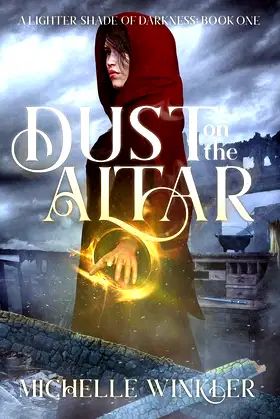 Dust on the Altar (A Lighter Shade of Darkness) poster
