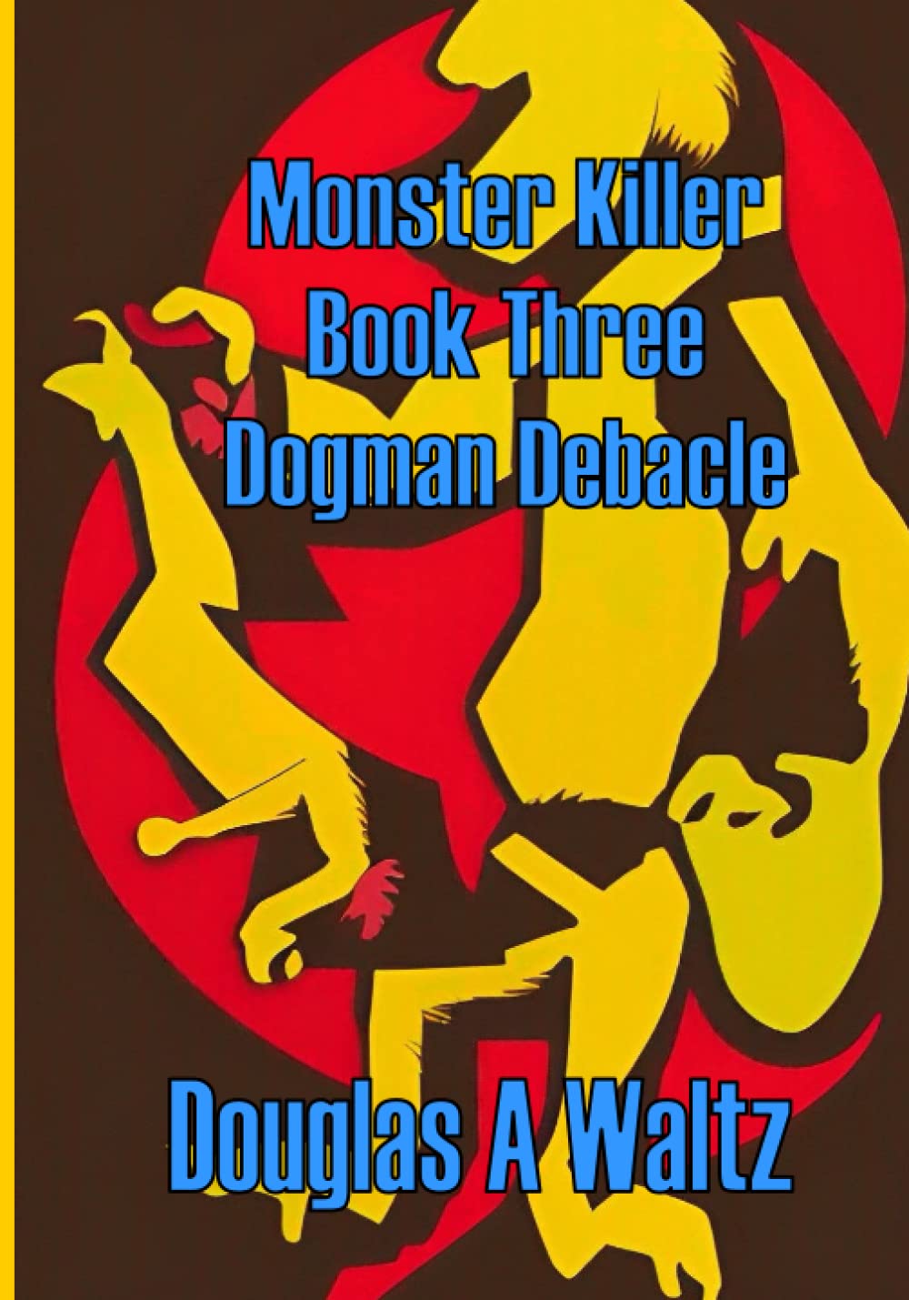 Monster Killer: Dogman Debacle poster