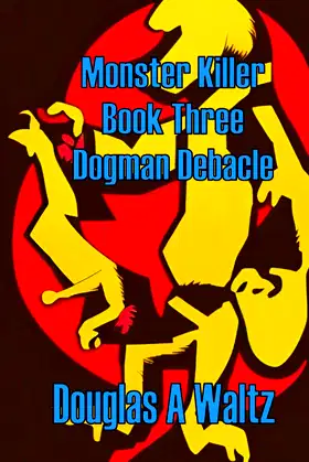 Monster Killer: Dogman Debacle poster