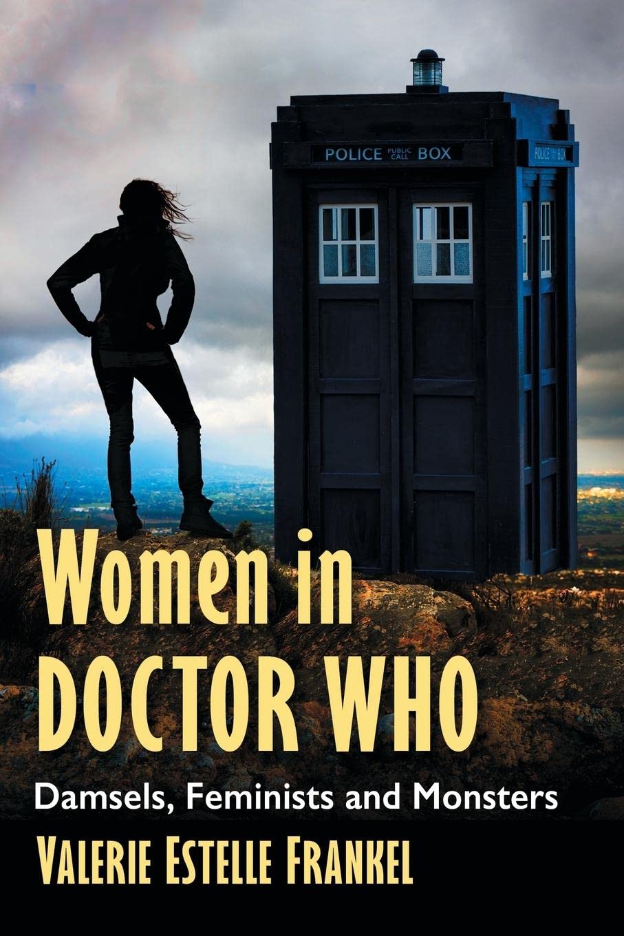 Women in Doctor Who: Damsels, Feminists and Monsters poster