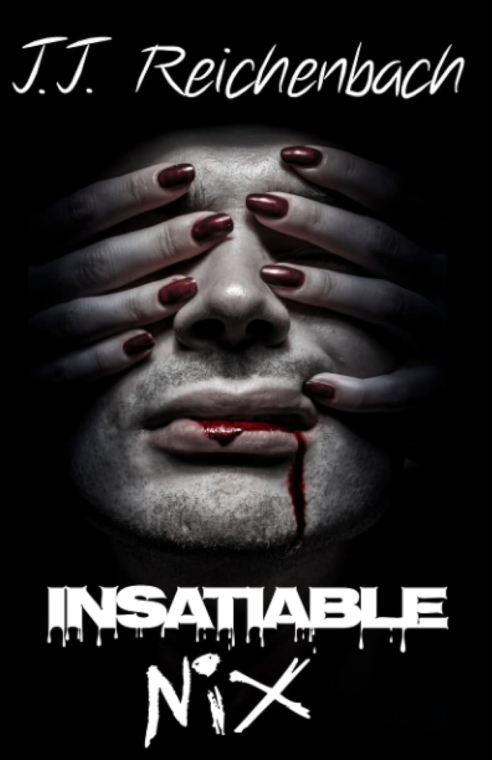 Insatiable Nix: Book Three (Nix Trilogy) poster