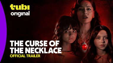 The Curse of the Necklace | Official Trailer | A Tubi Original poster