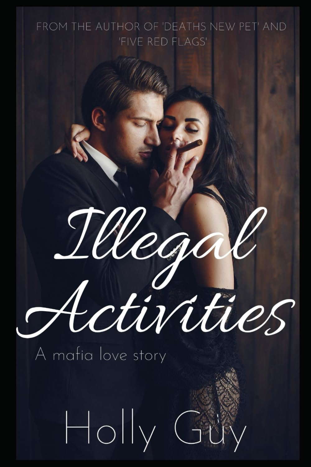 Illegal activities: A mafia love story poster