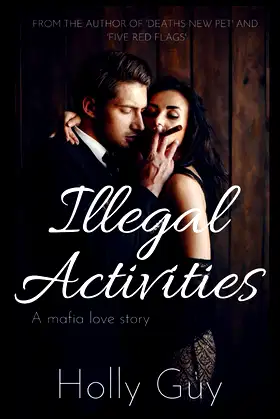 Illegal activities: A mafia love story poster