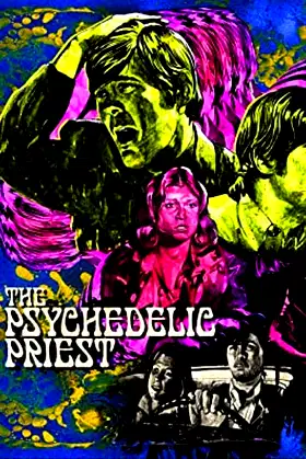 The Psychedelic Priest poster