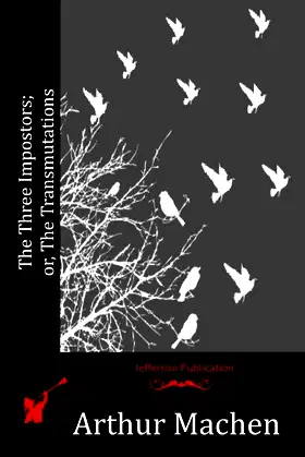 The Three Impostors; or, The Transmutations poster