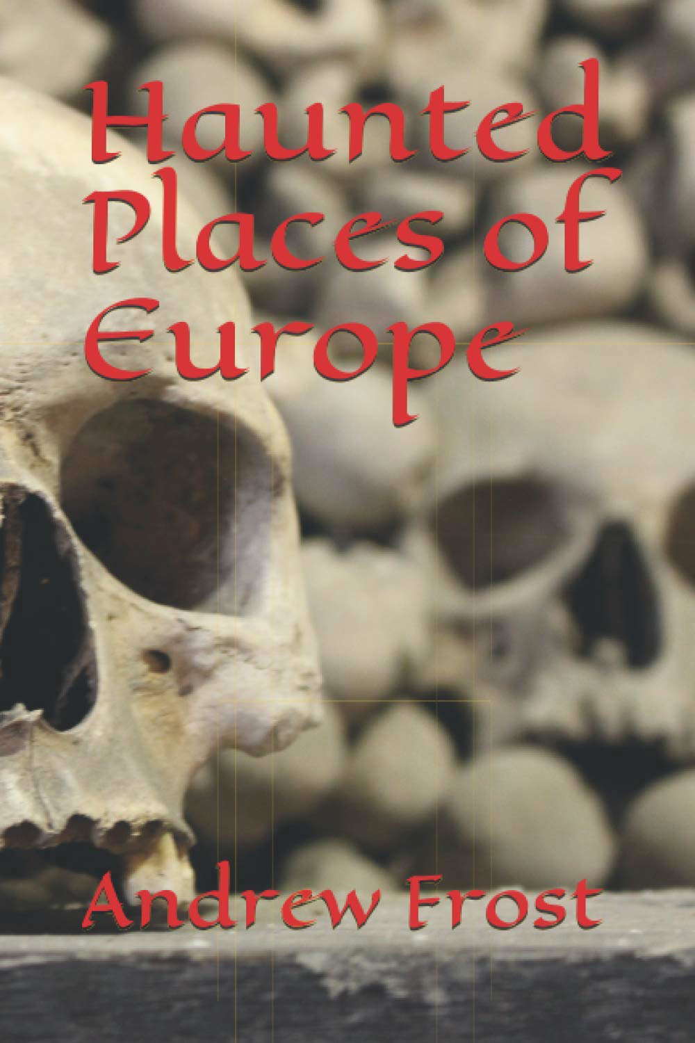 Haunted Places of Europe poster