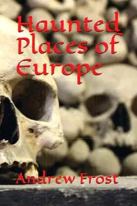 Haunted Places of Europe poster