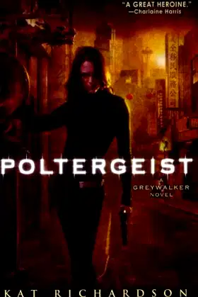 Poltergeist (Greywalker, Book 2) poster