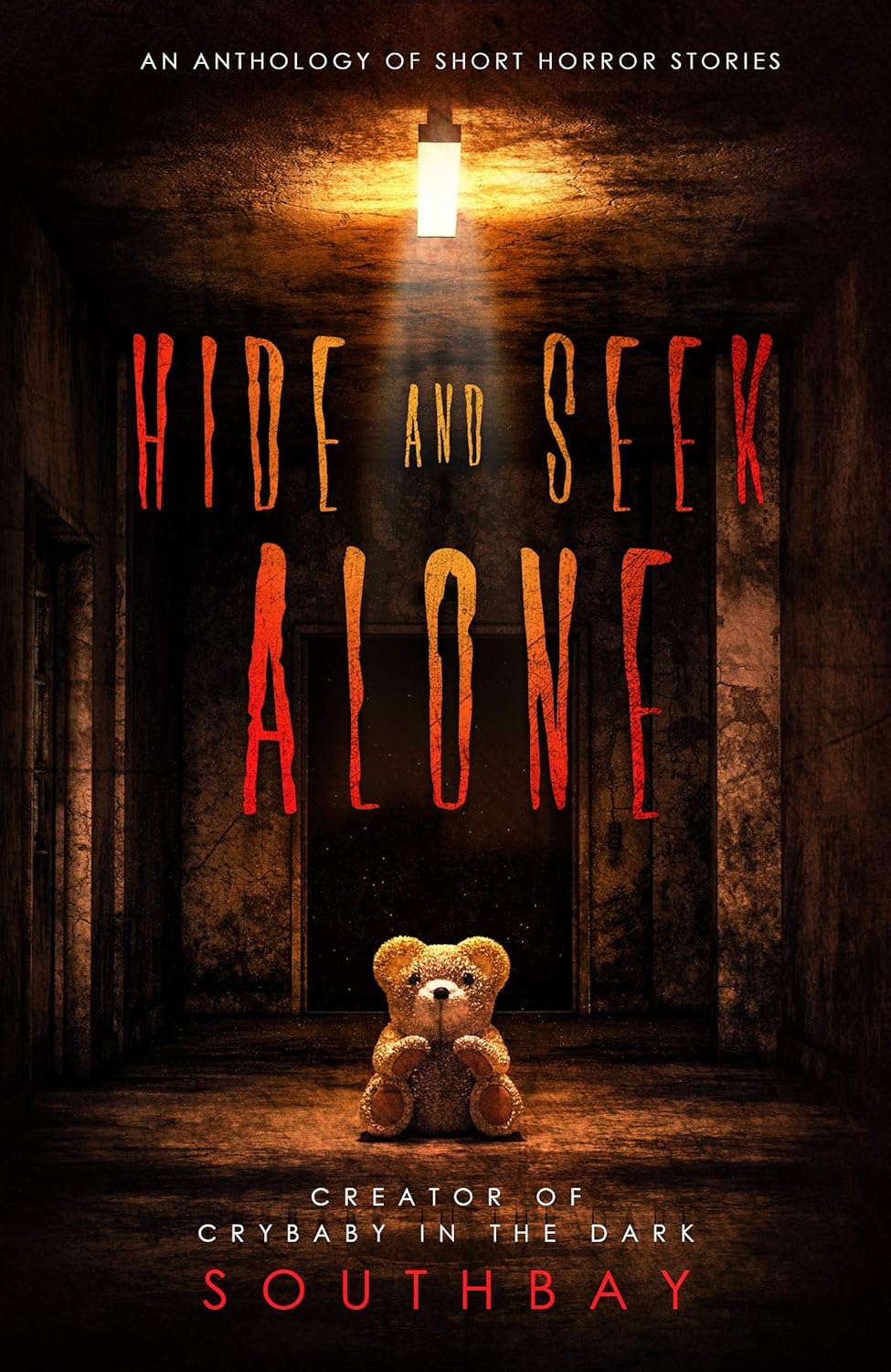 Hide and Seek Alone: an anthology of short horror stories poster