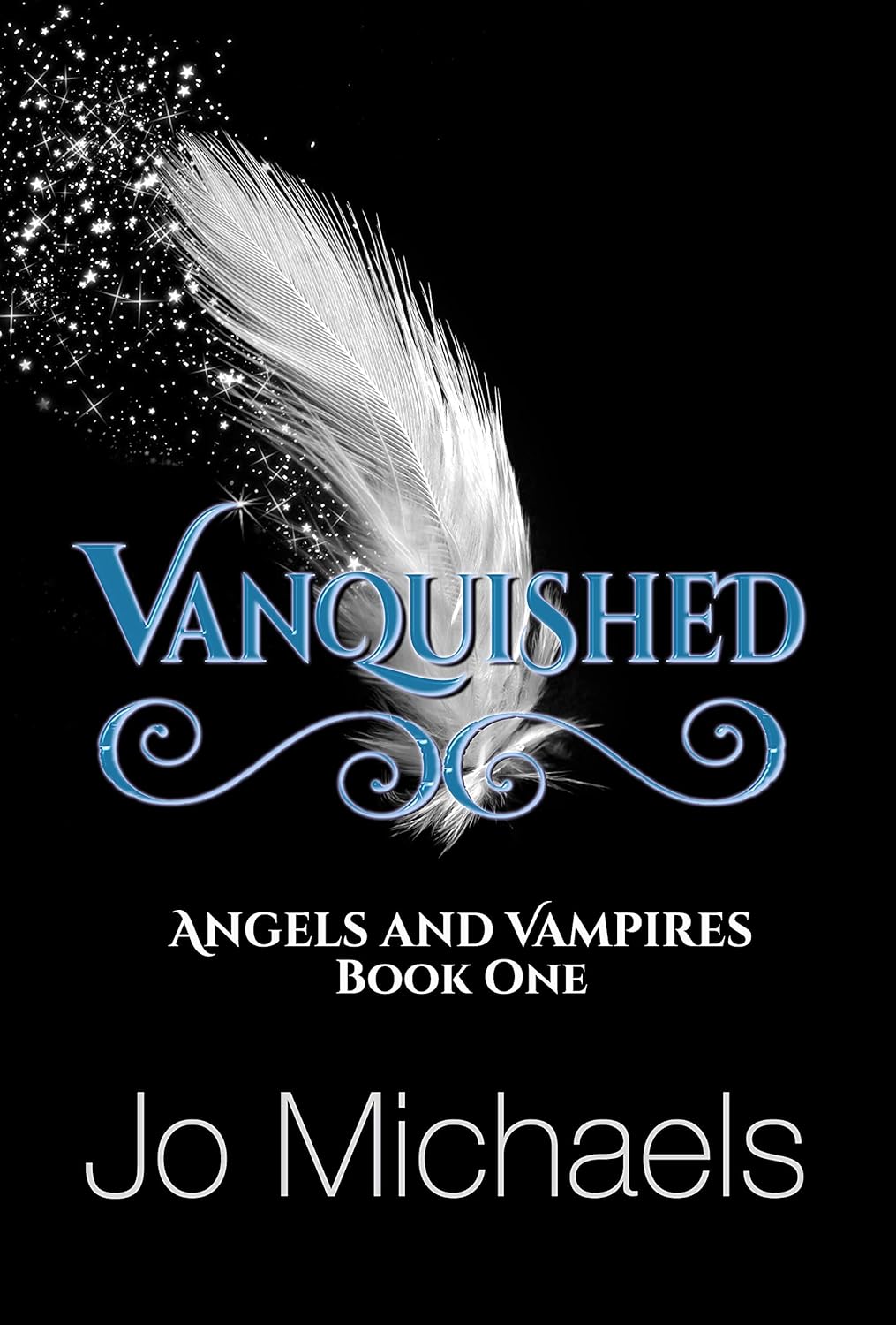 Vanquished (Angels and Vampires Book 1) poster