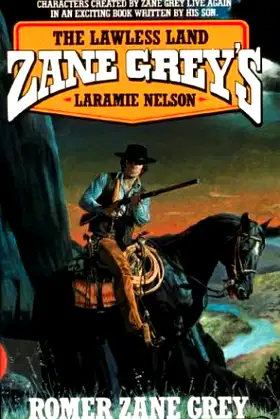 Laramie Nelson: The Lawless Land poster