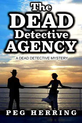 The Dead Detective Agency (The Dead Detective Mysteries Book 1) poster