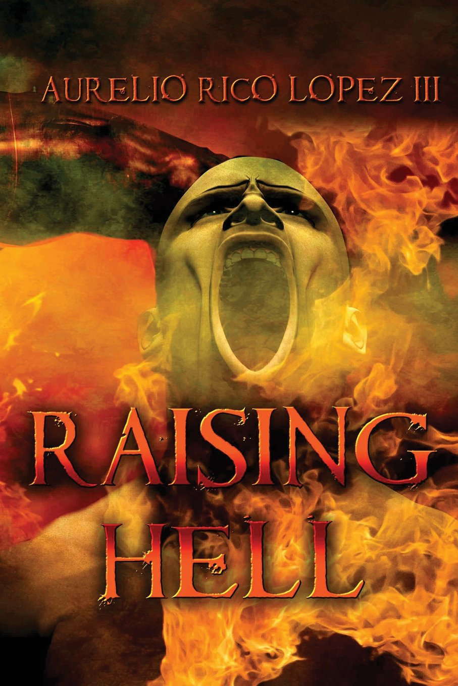 Raising Hell (Aurelio Rico Lopez III Collection) poster