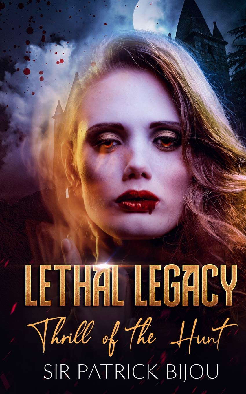 Lethal Legacy: Thrill of The Hunt poster