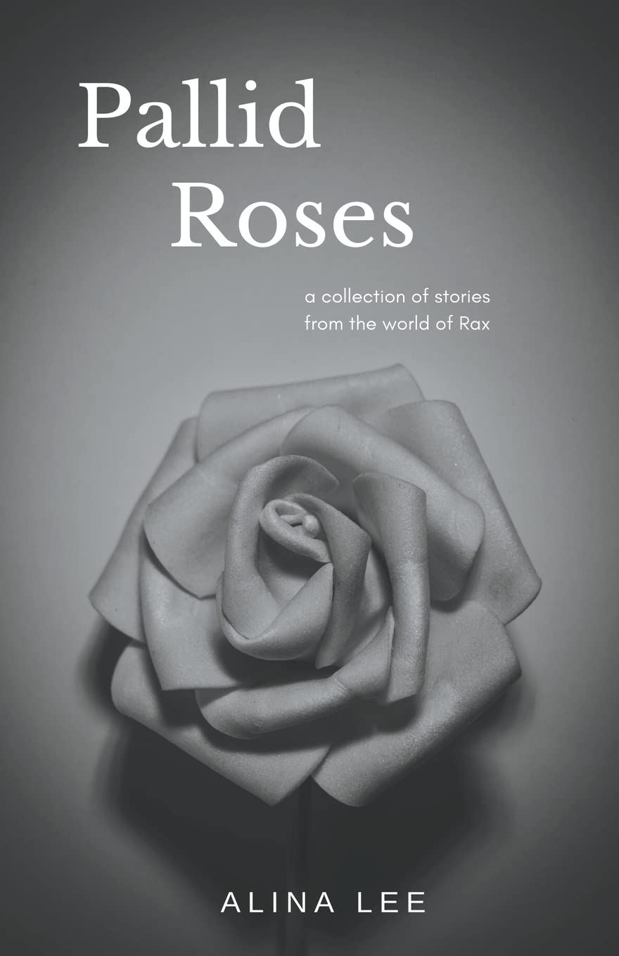 Pallid Roses (Stories from the World of Rax) poster