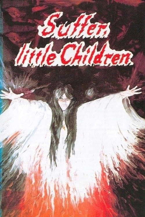 Suffer, Little Children poster