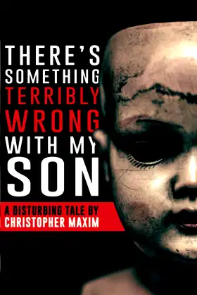 There's Something Terribly Wrong With My Son (Tomes of Terror) poster