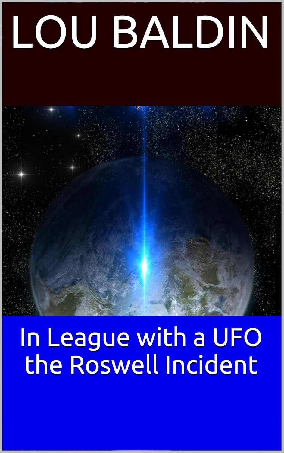 In League with a UFO the Roswell Incident poster