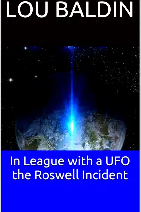 In League with a UFO the Roswell Incident poster