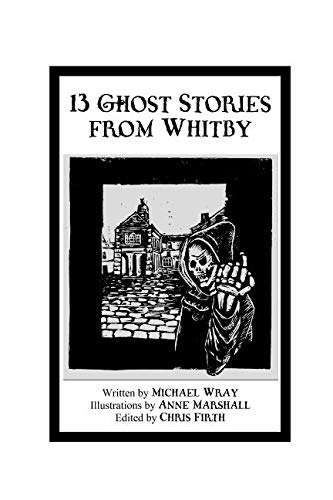 13 Ghost Stories From Whitby (The Caedmon Storytellers) poster