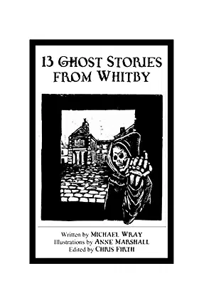13 Ghost Stories From Whitby (The Caedmon Storytellers) poster