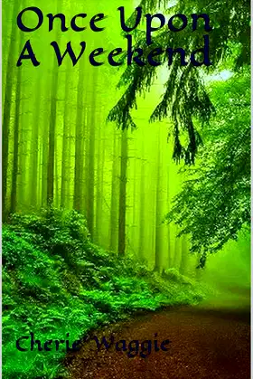 Once Upon A Weekend poster