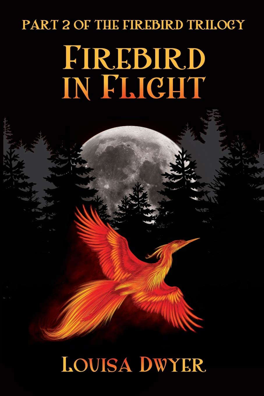 FIREBIRD IN FLIGHT (Firebird Trilogy) poster