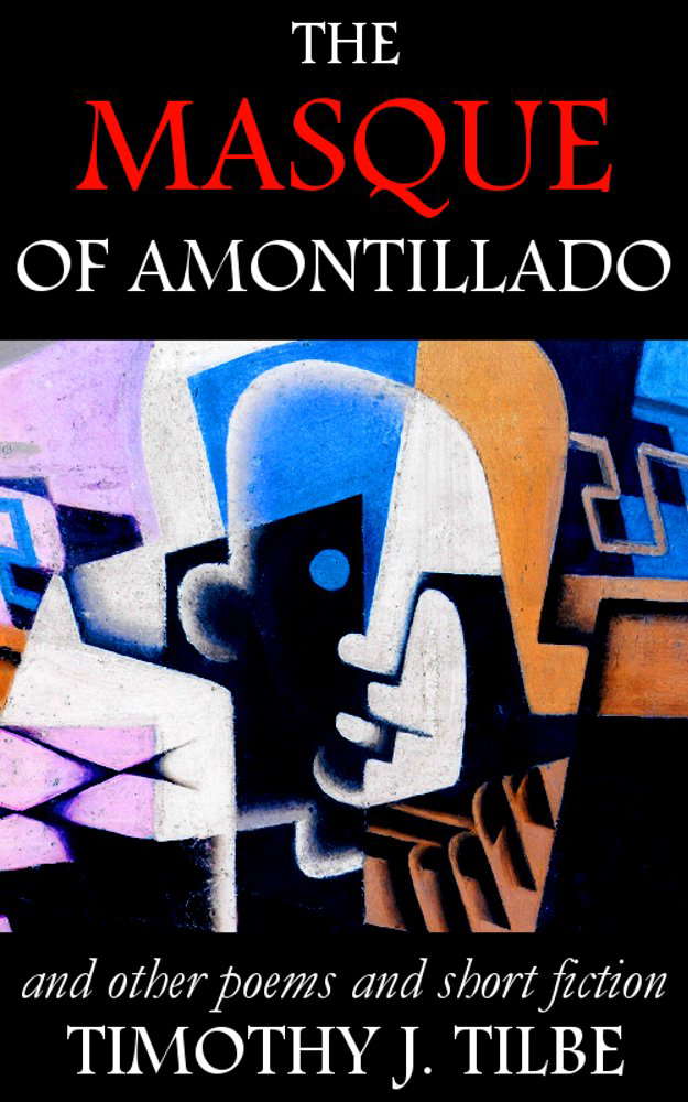 The Masque of Amontillado: and Other Poems and Short Fiction poster