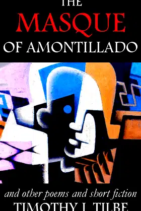 The Masque of Amontillado: and Other Poems and Short Fiction poster